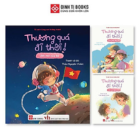 Sách - Thương Quá Đi Thôi - Cho Trẻ 0 - 6 Tuổi - Combo 3 Cuốn - Đinh Tị Books