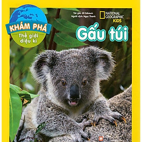Sách - Khám Phá Thế Giới Diệu Kì - Gấu Túi - Tân Việt Books