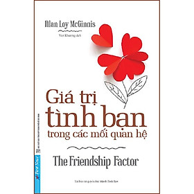 Giá trị tình bạn trong các mối quan hệ Bản Quyền