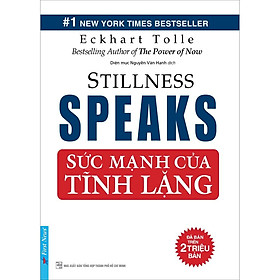 Sách - Sức Mạnh Của Tĩnh Lặng - First News