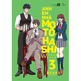 ANH EM NHÀ MOTOHASHI - TẬP 3 - TẶNG KÈM CARD SNS_AZ