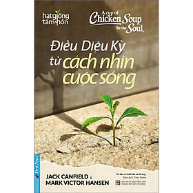 Sách - Điều Diệu Kỳ Từ Cách Nhìn Cuộc Sống