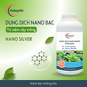 Dung Dịch Trị Nấm Cây Trồng & Rau Nano Bạc - Phòng Bệnh, An Toàn Cho Cây Trồng & Môi Trường