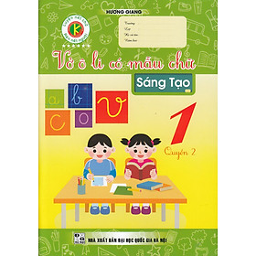  Vở Ô Li Có Mẫu Chữ - Sáng Tạo - Lớp 1