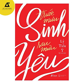 Sách - Trước Mưu Sinh, Sau Mưu Yêu