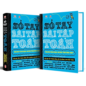 Sách Toán Học - Sổ Tay Bài Tập Toán ( Tiếng Việt ) - Á Châu Books, Bìa cứng in màu - Nâng Cao Kiến Thức Toán Học Từ Lớp 4 Đến lớp 9