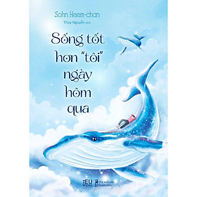Sách - Sống Tốt Hơn Tôi Ngày Hôm Qua - AZ Việt Nam
