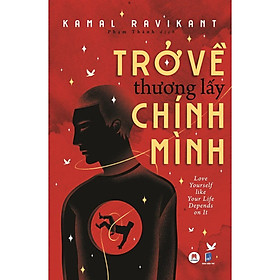 Sách - Trở Về Thương Lấy Chính Mình - Huy Hoàng Bookstore