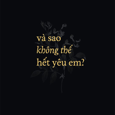 Và Sao Không Thể Hết Yêu Em? - Tặng Kèm Bookmark
