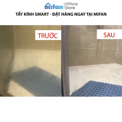 Tẩy Cặn Canxi Trên Kính SMART TK - Vệ Sinh Sạch Cặn Bám Lâu Ngày Vách Kính Nhà Tắm, Gương - MIFAN Phân Phối Chính Hãng