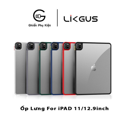 Ốp Lưng Likgus Trong Suốt Viền Màu Dành Cho iPad 10.9/11inch - Hàng Chính Hãng