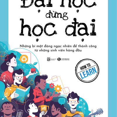 Sách Thái Hà - Đại Học Đừng Học Đại (Tặng Bookmark)