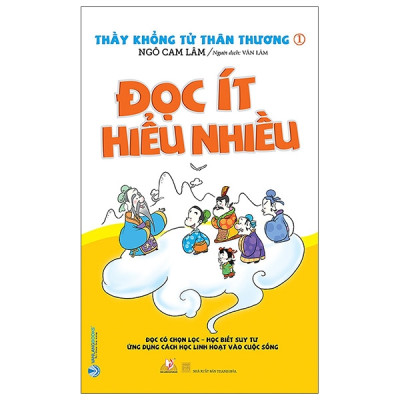 Combo 2 Quyển Thầy Khổng Tử Thân Thương 1 - Đọc Ít Hiểu Nhiều + Thầy Khổng Tử Thân Thương 2 - Rèn Tâm Luyện Trí