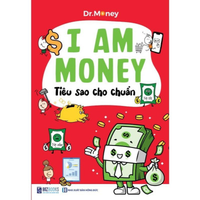 Sách - I Am Money: Tiêu Sao Cho Chuẩn - MCBooks