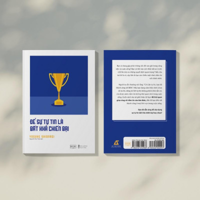 Sách - Để Sự Tự Tin Là Bất Khả Chiến Bại - Yosuke Shionagi - AZ Việt Nam