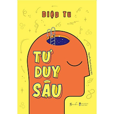 Sách - Tư Duy Sâu - Diệp Tu - AZ Việt Nam