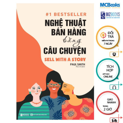 Sách - Nghệ Thuật Bán Hàng Bằng Câu Chuyện - MCBooks