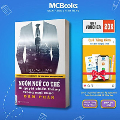 Sách - Ngôn Ngữ Cơ Thể - Bí Quyết Chiến Thắng Trong Mọi Cuộc Đàm Phán - MCBooks