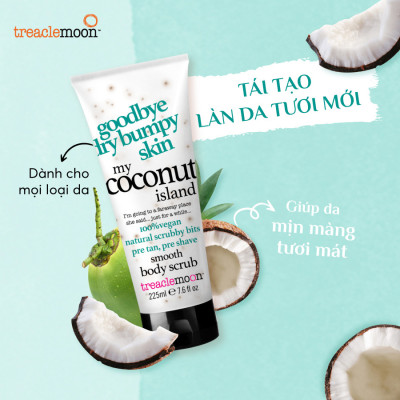[ TẶNG TÚI ĐỰNG MỸ PHẨM CARE4U ] Tẩy da chết toàn thân tinh dầu dừa Treaclemoon 225ml