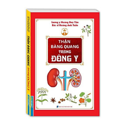 Sách - Thận Bàng Quang Trong Đông Y - Bìa Mềm - Minh Thắng