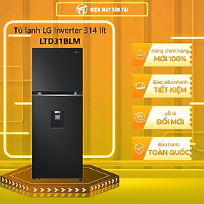 Tủ lạnh LG Inverter 314 lít LTD31BLM - HÀNG CHÍNH HÃNG - CHỈ GIAO HCM