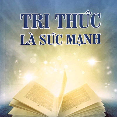 Tri Thức Là Sức Mạnh