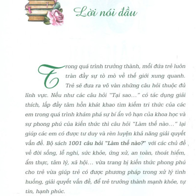 Càng Hỏi Càng Thông Minh - 1001 Câu Hỏi "Làm Thế Nào?" - Đời Sống, Nghi Lễ, Sức Khỏe