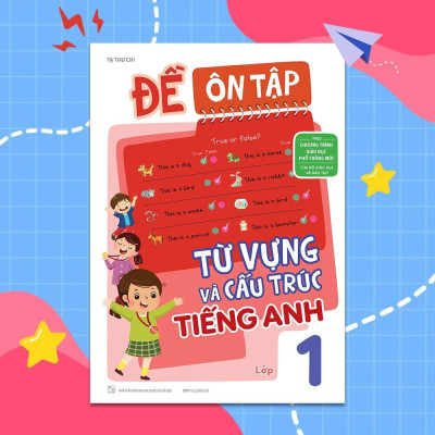 Sách - Đề Ôn Tập Từ Vựng Và Cấu Trúc Tiếng Anh Lớp 1 - Megabook