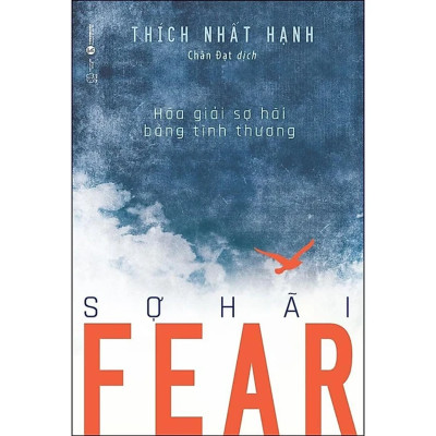 Combo 5Q: Muôn Kiếp Nhân Sinh + Giận + Hành Trình Về Phương Đông + Fear - Sợ Hãi - Thích Nhất Hạnh + Không Diệt Không Sinh Đừng Sợ Hãi (Top Sách Tâm Linh Bán Chạy Nhất Mọi Thời Đại)